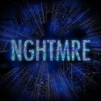 NGHTMRE - NGHTMRE