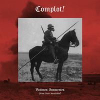 Complot! - Victimes Innocentes (d'une furie meurtri&egrave;re)
