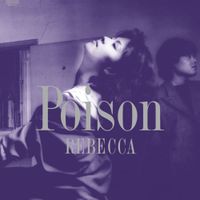 Rebecca - Poison