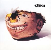 Dig - Dig