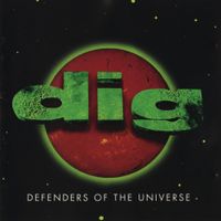 Dig - Defenders of the Universe
