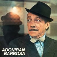 Adoniran Barbosa - Adoniran Barbosa