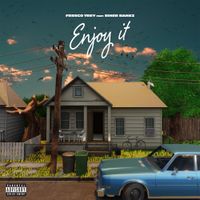 Fresco Trey - Enjoy It