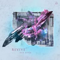 Ace Aura - Revive