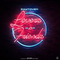 Zaytoven - Loverz n Friendz