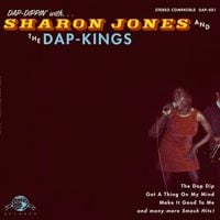 Sharon Jones & the Dap-Kings - Dap Dippin' with Sharon Jones and the Dap-Kings