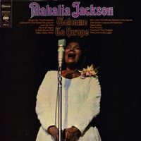Mahalia Jackson - Welcome to Europe