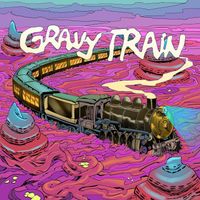 Chuck Chan - Gravy Train