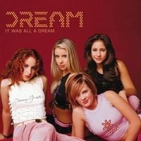 Dream - It Was All A Dream