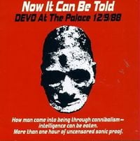 Devo - Now It Can Be Told: DEVO at the Palace