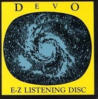 Devo - E-Z Listening Disc