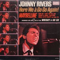 Johnny Rivers - Here We &agrave; Go Go Again!