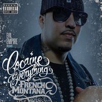 French Montana - Cocaine Everything