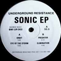 Underground Resistance - Sonic EP