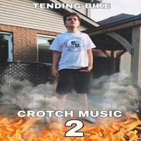 Tending Bike - Crotch Music 2