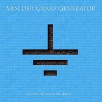 Van der Graaf Generator - A Grounding in Numbers