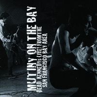 Dead Kennedys - Mutiny on the Bay