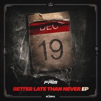 The Frim - Better Late Than Never