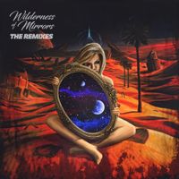 Truth - Wilderness Of Mirrors (Remixes)