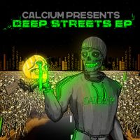 Calcium - Deep Streets