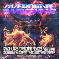 Space Laces - Overdrive (Remixes)
