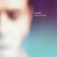 Lewis Taylor - Numb
