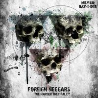 Foreign Beggars - The Harder They Fall