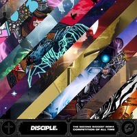 Disciple - The Second Biggest Remix Competition Of All Time