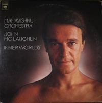 Mahavishnu Orchestra - Inner Worlds