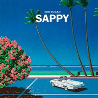Too Yugan - Sappy