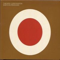 Thievery Corporation - Babylon Rewound