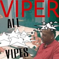 Viper - All Vipes