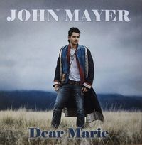 John Mayer - Dear Marie