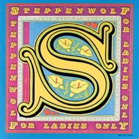 Steppenwolf - For Ladies Only
