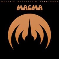 Magma - M&euml;kan&iuml;k D&euml;strukt&iuml;ẁ K&ouml;mmand&ouml;h