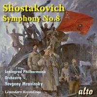 Leningrad Philharmonic Orchestra / Evgeny Mravinsky - Shostakovich: Symphony No. 8