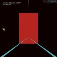 Base Ball Bear - (What Is The) Love & Pop?