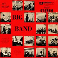 Art Blakey - Art Blakey Big Band