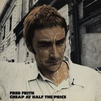 Fred Frith - Cheap at Half the Price