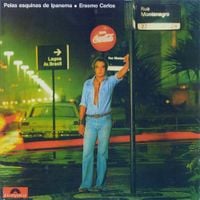 Erasmo Carlos - Pelas Esquinas de Ipanema