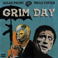 Allah Preme & Uncle Fester - Grim Day
