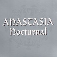 Anastasia - Nocturnal