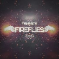 - - Fireflies