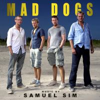 Samuel Sim - Mad Dogs