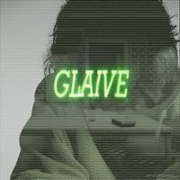 glaive - glaive_ep
