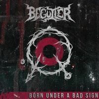 Beguiler - Born Under a Bad Sign