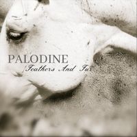 Palodine - Feathers and Fur