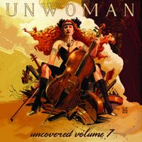 Unwoman - Uncovered, Volume 7