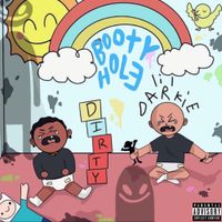 DIRTYBUTT - BOOTYHOLE