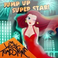 The Living Tombstone - Jump Up, Super Star!